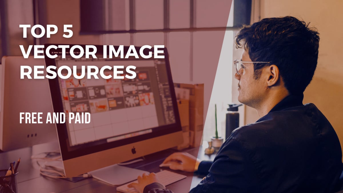 Vector Vision: Your Essential Guide to 5 Top Free & Paid Image Resources 1 Vector Vision: Your Essential Guide to 5 Top Free & Paid Image Resources 1