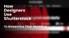 how-designers-use-shutterstock-2048x1152