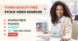 How to Get Stock Footage for Free: 5 High Quality Free Stock Video Sources