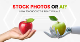 AI or Stock Photos? How to Choose the Right Visuals — and Why Shutterstock Offers the Best of Both Worlds