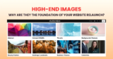 Why High-End Images are the Foundation of Your Website Relaunch in 2026
